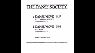 The Danse Society ‎-- Danse Move (Extended Club Mix)