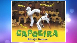 Download PDF Capoeira: Game! Dance! Martial Art! FREE