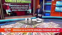 Erdoğan ile Aliyev'in gömlekli pozunun sırrı ne?