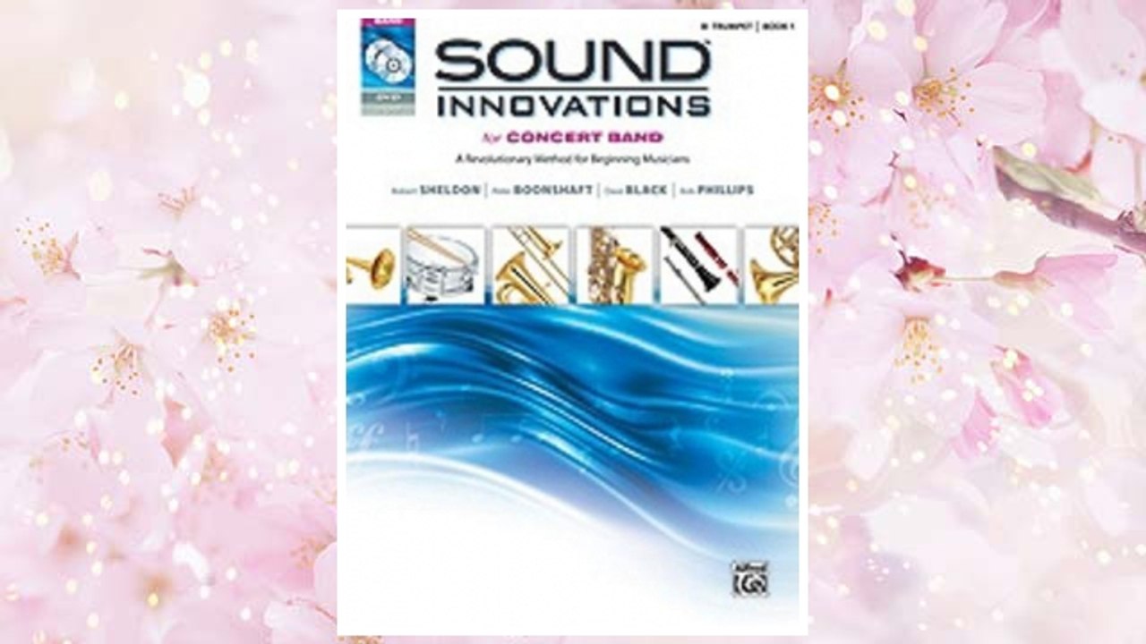 Download PDF Alfred Sound Innovations for Concert Band, Book 1 For Trumpet (Book CD DVD) FREE