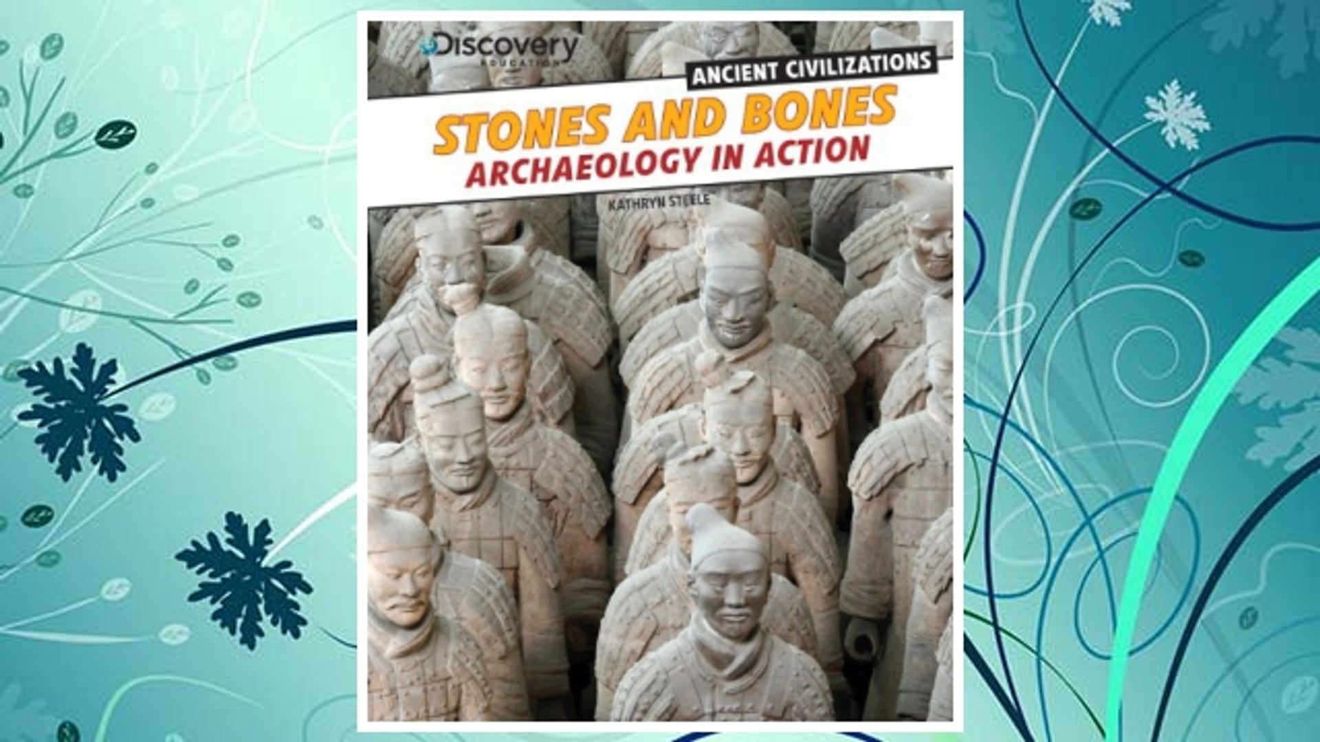 ⁣Download PDF Stones and Bones: Archaeology in Action (Discovery Education: Ancient Civilizations) FR