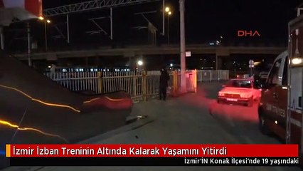 İzmir İzban Treninin Altında Kalarak Yaşamını Yitirdi