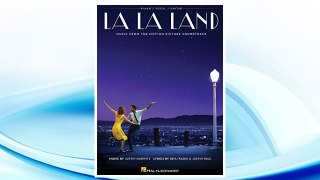 Download PDF La La Land: Music from the Motion Picture Soundtrack FREE