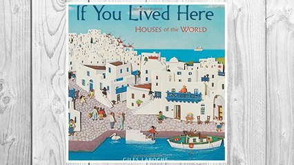 Download PDF If You Lived Here: Houses of the World FREE