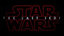Star Wars Episodio VIII: Los Últimos Jedi, último teaser oficial