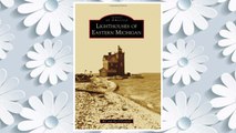 Download PDF Lighthouses of Eastern Michigan (Images of America) FREE