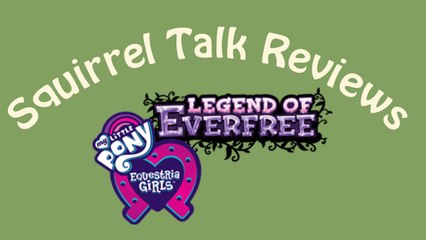 Squirrel Talk Review - Equestria Girls The Legend of Everfree