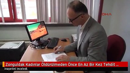 Zonguldak Kadınlar Öldürülmeden Önce En Az Bir Kez Tehdit Ediliyor