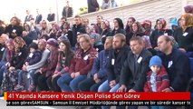 41 Yaşında Kansere Yenik Düşen Polise Son Görev