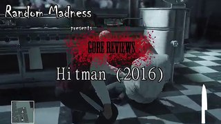 Gore reviews - Hitman (2016)