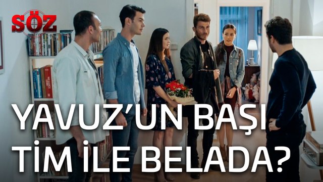 Söz | 19.Bölüm - Yavuz'un Başı Tim İle Belada!