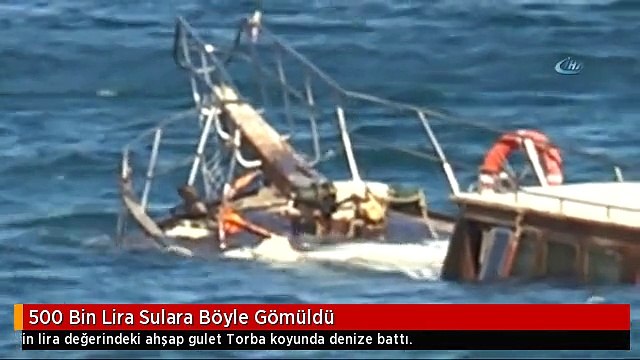 500 Bin Lira Sulara Böyle Gömüldü