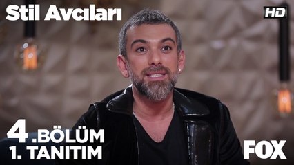 Stil Avcıları 4. Bölüm 1. Tanıtımı