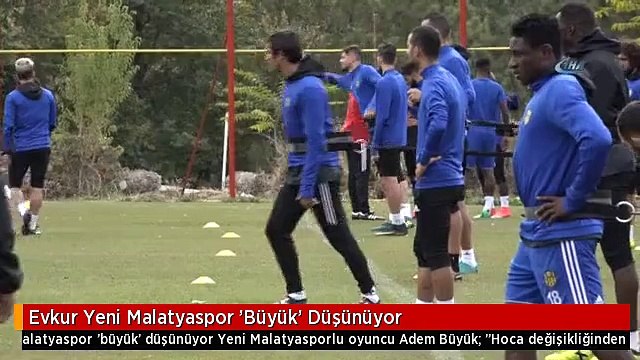 Evkur Yeni Malatyaspor 'Büyük' Düşünüyor