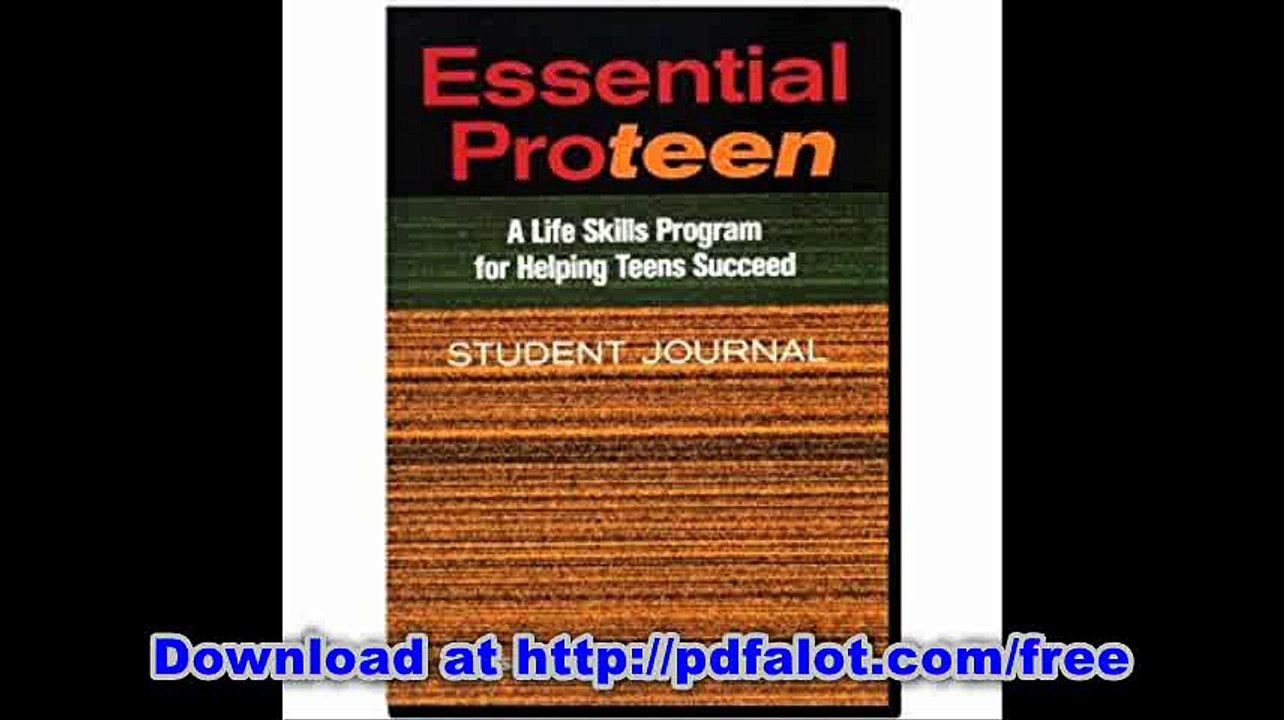Essential Proteen - A Life Skills Program for Helping Teens Succeed (Student Journal)