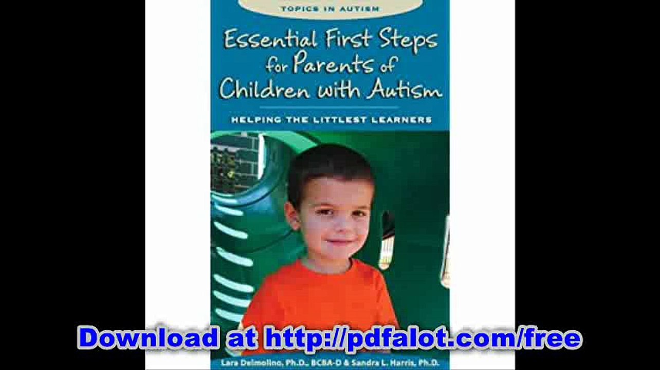 ESSENTIAL FIRST STEPS FOR PARE (Topics in Autism)