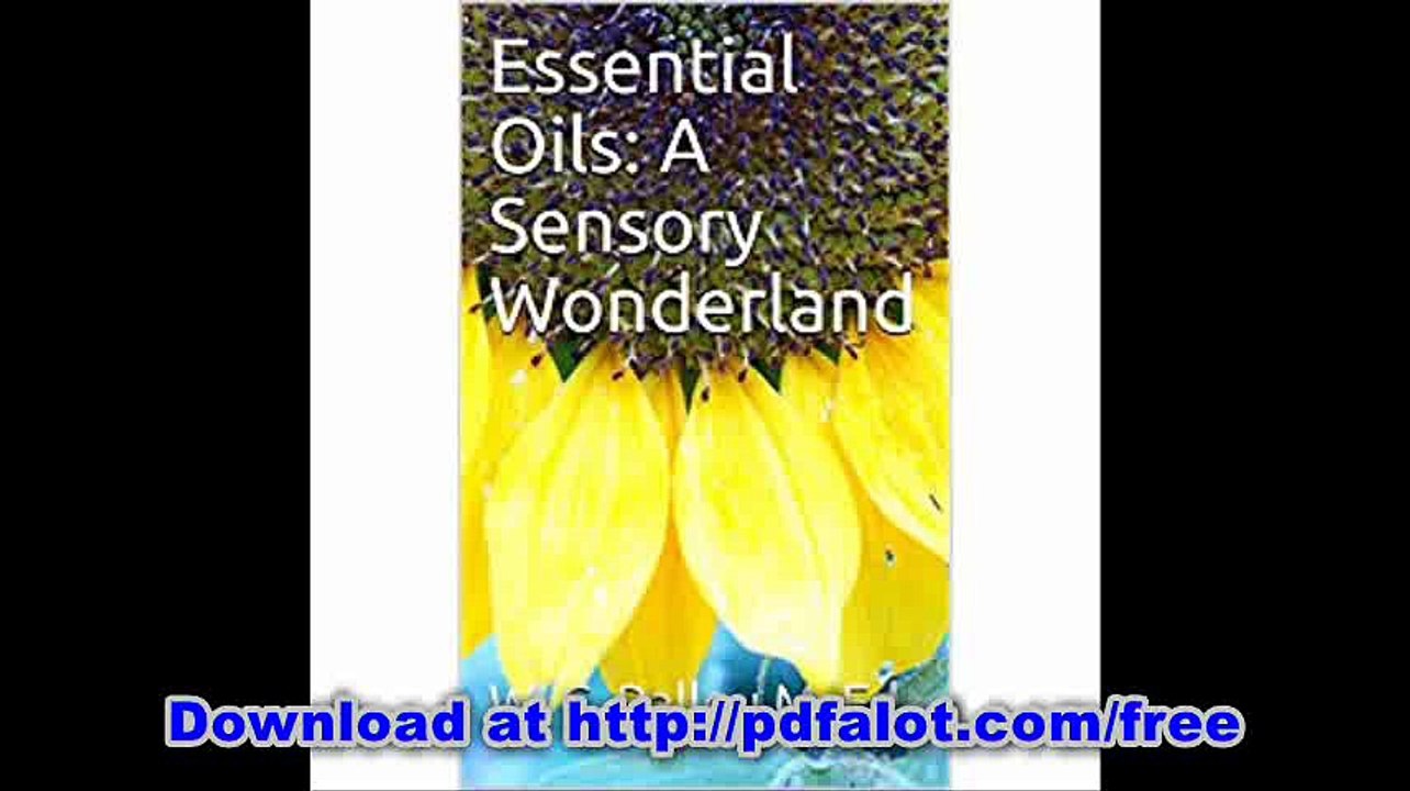 Essential Oils A Sensory Wonderland