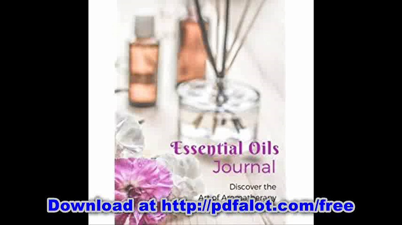 Essential Oils Journal (Aromatherapy)