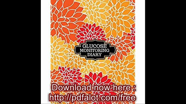 Glucose Monitoring Diary Blood Sugar Tracking Record Book For 52 Weeks Daily Readings (Health Tracker)