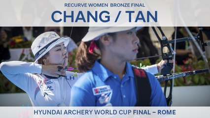 Chang Hye Jin v Tan Ya-Ting – Recurve Women’s Bronze Final | Rome 2017