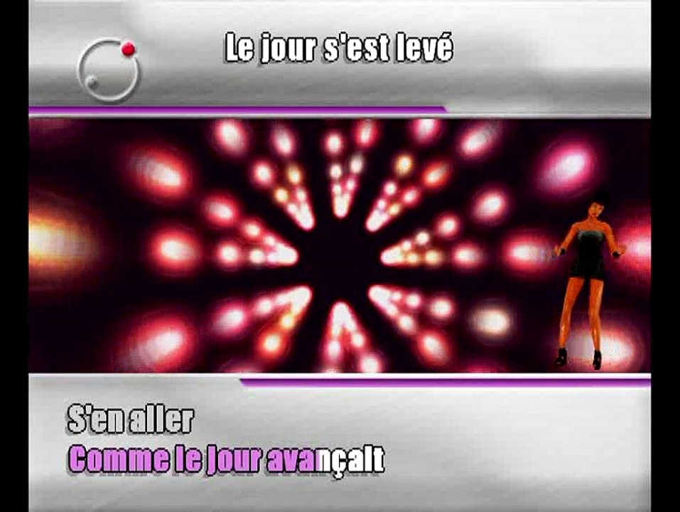 KARAOKE TÉLÉPHONE - Le jour s'est levé