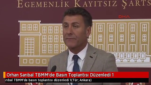 Orhan Sarıbal TBMM'de Basın Toplantısı Düzenledi 1