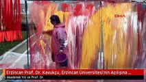 Erzincan Prof. Dr. Kavukçu, Erzincan Üniversitesi'nin Açılışına Damga Vuracak