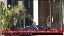 Galatasaray, N'Diaye'nin PFDK'ya Sevk Edilmesini Haksız Buldu