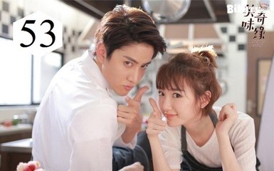 Xem Phim Mỹ Vị Kỳ Duyên Tập 53 VietSub - Thuyết Minh