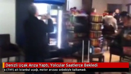 Denizli Uçak Arıza Yaptı, Yolcular Saatlerce Bekledi
