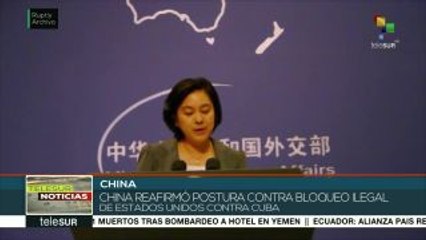 China reafirma su postura contra el bloqueo de EE.UU. a Cuba