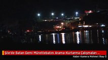 Şile'de Batan Gemi Mürettebatını Arama-Kurtarma Çalışmaları Devam Ediyor