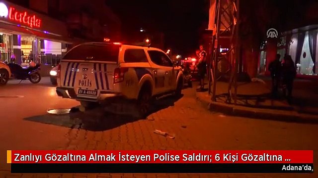 Zanlıyı Gözaltına Almak İsteyen Polise Saldırı: 6 Kişi Gözaltına Alındı