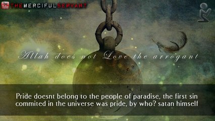 God (Allah) does not Love the Arrogant __ Powerful Islamic Video