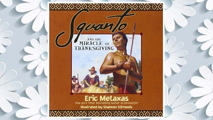 Download PDF Squanto and the Miracle of Thanksgiving FREE