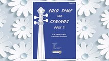 GET PDF Solo Time for Strings, Bk 2: Cello FREE