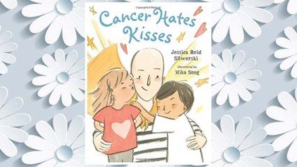 Download PDF Cancer Hates Kisses FREE