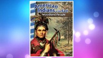 Download PDF American Indians of the East: Woodland People (Social Studies Readers) FREE