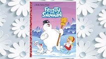 Download PDF Frosty the Snowman (Frosty the Snowman) (Little Golden Book) FREE