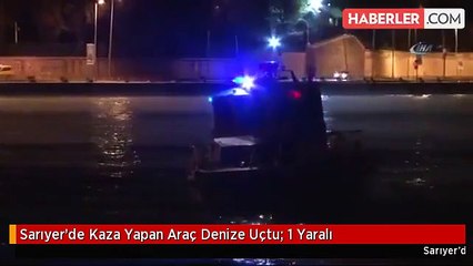 Sarıyer'de Kaza Yapan Araç Denize Uçtu: 1 Yaralı