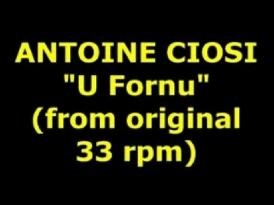 ANTOINE CIOSI "U Fornu"