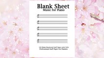 GET PDF Blank Sheet Music For Piano: White Cover, Bracketed Staff Paper, Clefs Notebook,100 pages,100 full staved sheet, music sketchbook,Music Notation ... gifts Standard for students / Professionals FREE