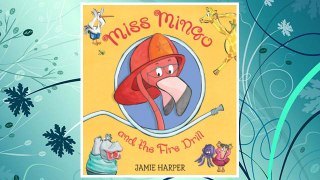 Download PDF Miss Mingo and the Fire Drill FREE