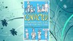 Download PDF Convicted!: The Unwonderful World of Kids, Crims and Other Convict Capers FREE