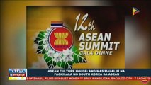 ASEAN Culture House: Ang mas malalim na pagkilala ng South Korea sa #ASEAN