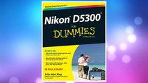 Download PDF Nikon D5300 For Dummies FREE