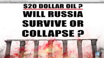 $20 Dollar Oil? Will Russia Survive the Currency Crisis or COLLAPSE?