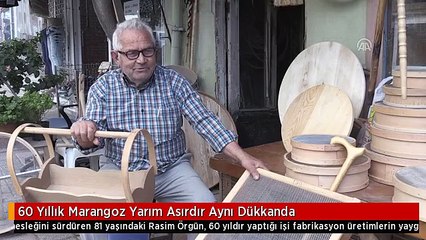 60 Yıllık Marangoz Yarım Asırdır Aynı Dükkanda