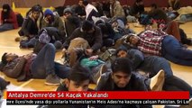 Antalya Demre'de 54 Kaçak Yakalandı