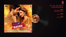 Jal Jal Jal Rahi Hain Raatein Full Audio Song - Ram Ratan